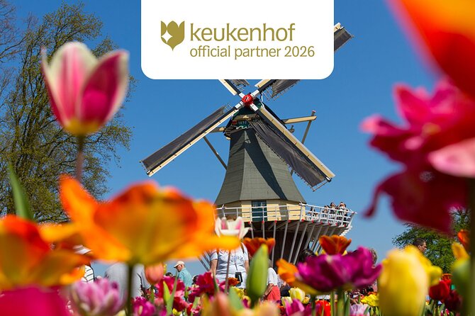 Amsterdam: Keukenhof, Zaanse Schans & Volendam Tour - Keukenhof: the reason to choose the spring departure